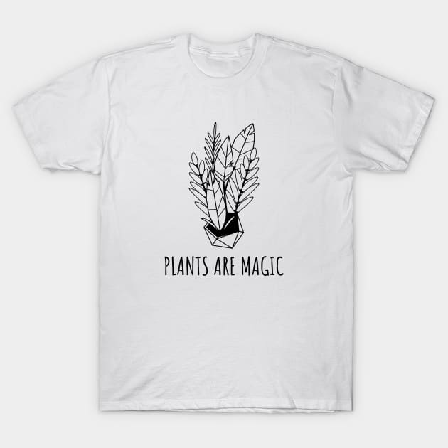 Plants are Magic T Shirt T-Shirt by Bride Babes